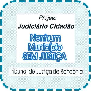 Tudo pronto para instalação de posto da justiça em Vale do Paraíso (RO)- foto