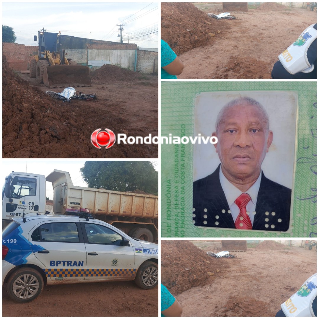 URGENTE - AO VIVO: Identificado idoso que morreu atropelado em obra da prefeitura de PVH