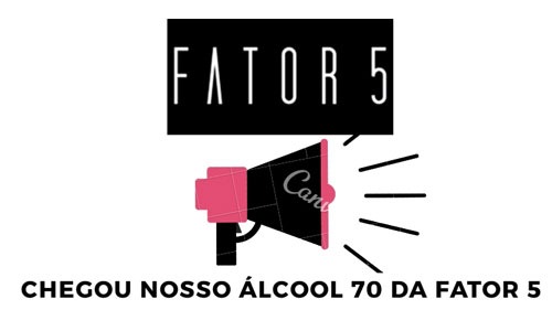 Casa de Fragrâncias Fator 5 lança álcool 70 com preço acessível