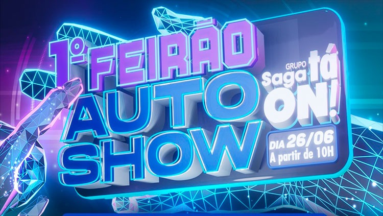 ASSISTA AQUI: Feirão Auto Show Saga tá On, cinco horas de ofertas em sua casa