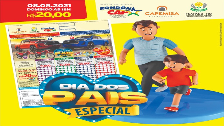 ESPECIAL DOS PAIS: Adquira o Rondoncap e confira quais foram os ganhadores de domingo (01)