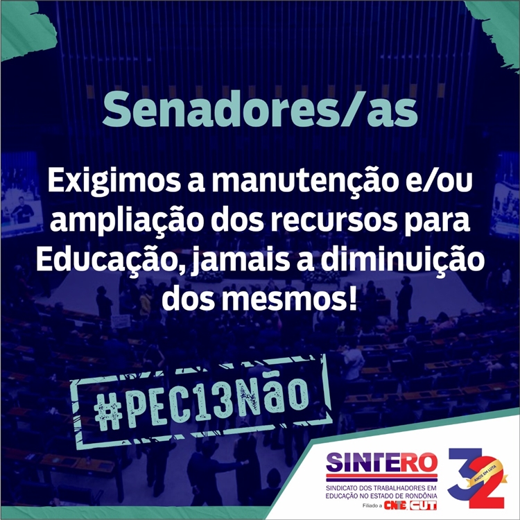 SINTERO: Aprovada PEC que desobriga aplicação de recursos mínimos para a Educação