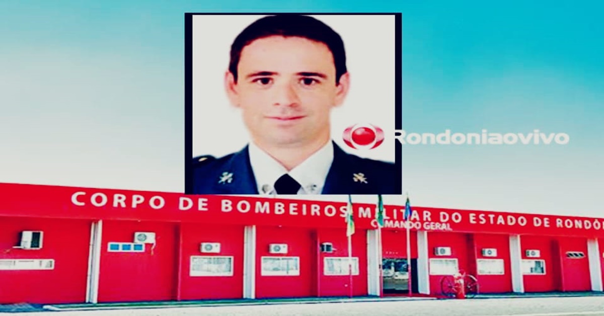 TRISTEZA: Sargento do Corpo de Bombeiros morre em Porto Velho 