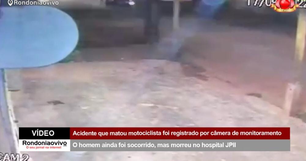 VÍDEO: Acidente que matou motociclista foi registrado por câmera de monitoramento