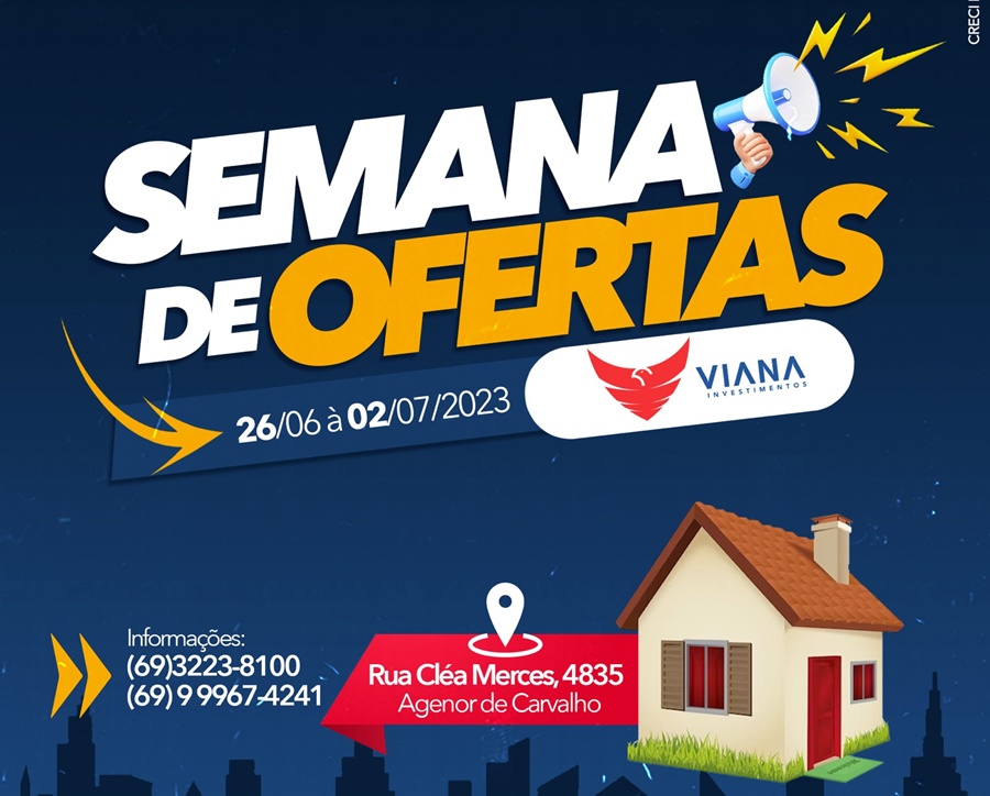 IMPERDÍVEL: Semana de Ofertas da Viana Investimentos