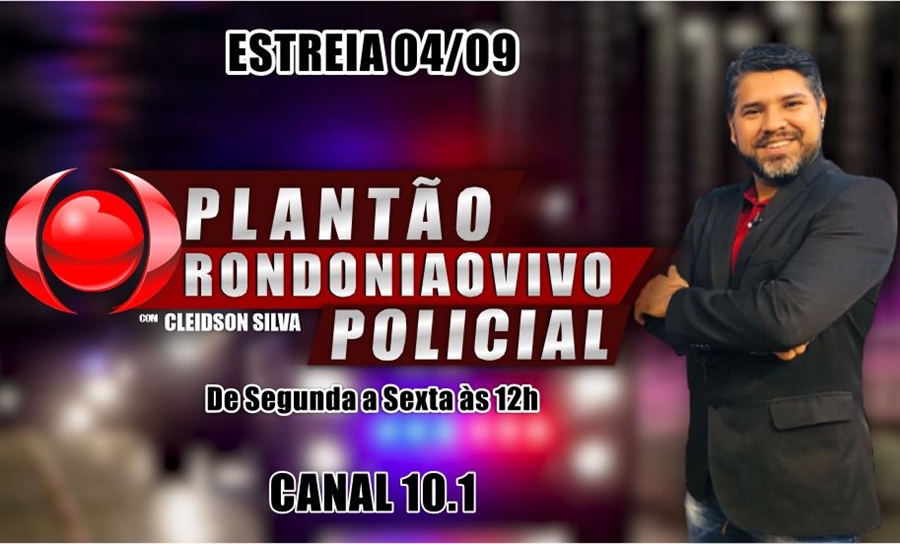 ROVIVOTV: Estreia nesta segunda Plantão Policial Rondoniaovivo 