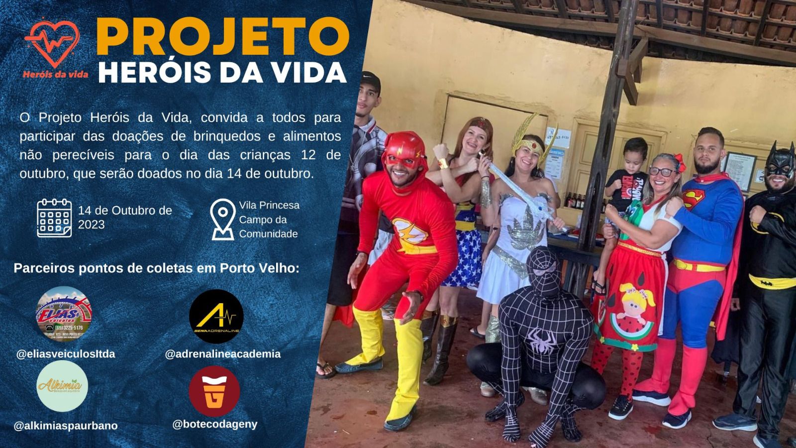 SOLIDARIEDADE: Projeto Heróis da Vida lança campanha de doação de brinquedos em Porto Velho