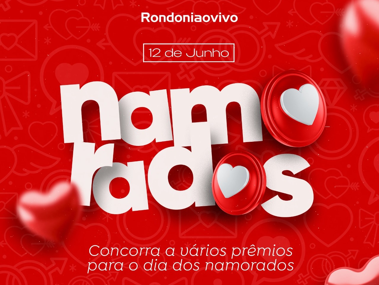 Rondoniaovivo sorteia vários prêmios para Dia dos Namorados 