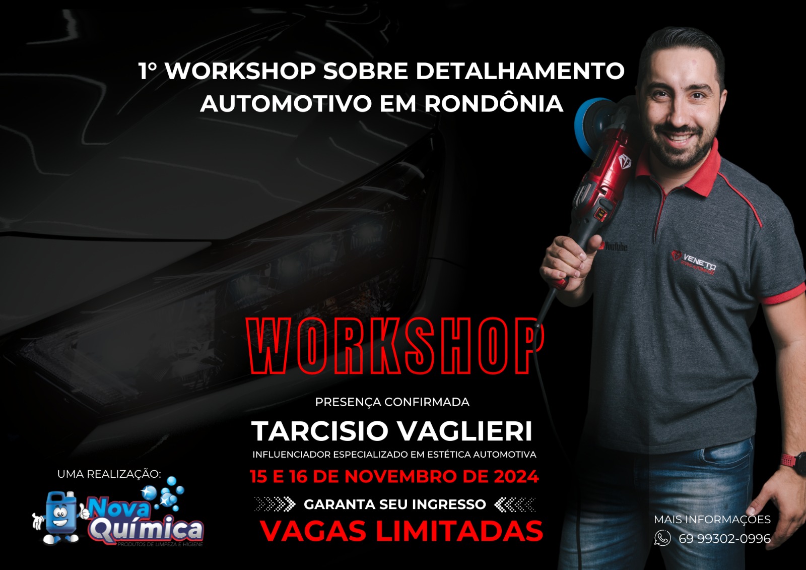 VAGAS LIMITADAS: Nova Química organiza primeiro workshop sobre detalhamento automotivo em RO