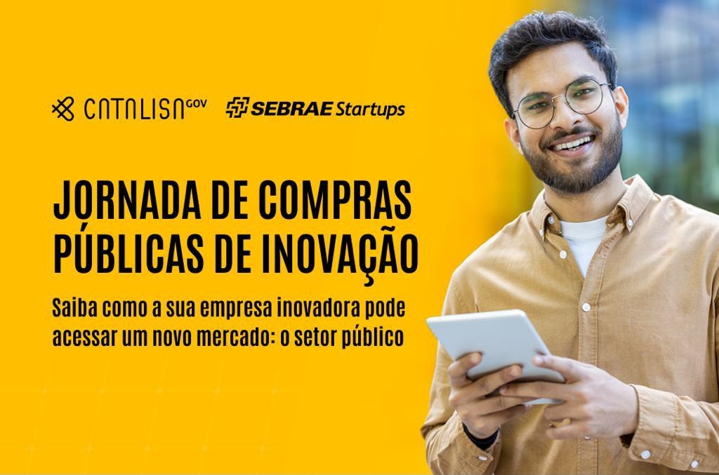 ENCONTRO: Sebrae realiza Jornada on-line de Compras Públicas de Inovação