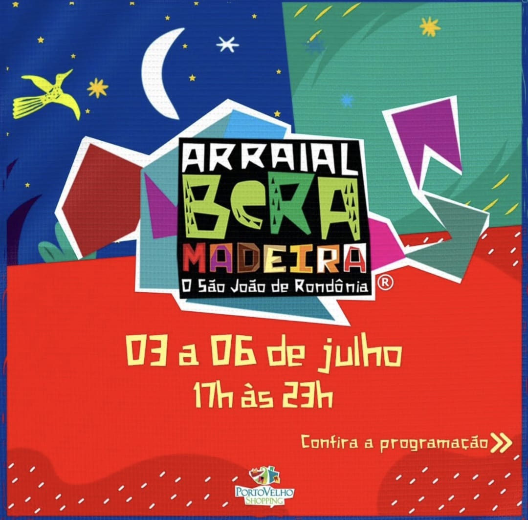 ASSISTA: Segunda noite do Arraial Bera Madeira AO VIVO, no PortoVelhoShopping; entrada gratuita