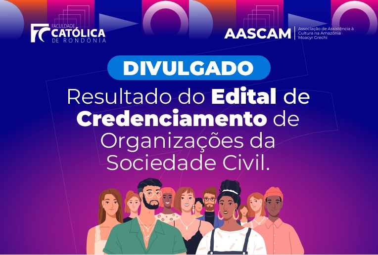 FACULDADE CATÓLICA: Edital de Credenciamento de Organizações da Sociedade Civil é divulgado