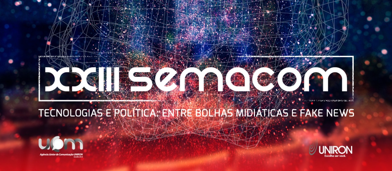 XXIII SEMACOM: Evento de Comunicação debate tecnologias e política em ano de eleições