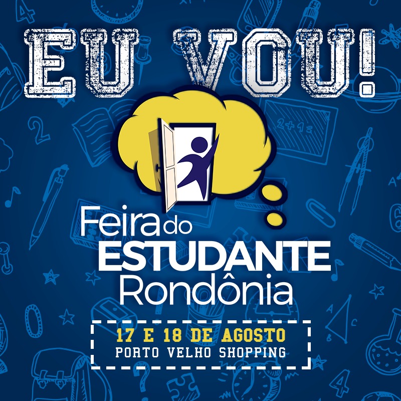 ECONOMIA E NEGÓCIOS: Feira do Estudante de Rondônia movimenta o setor educacional da região