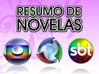 NOVELAS - Veja o que vai acontecer nesta segunda - feira