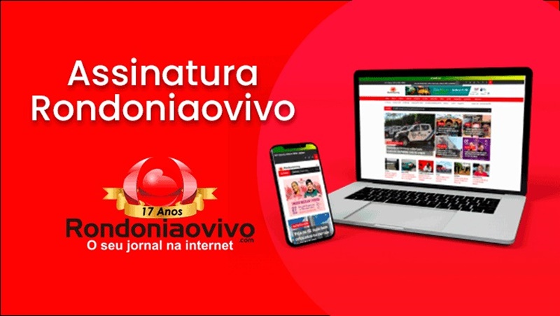 NOVIDADE: Rondoniaovivo lança sistema de assinatura com benefício para associados
