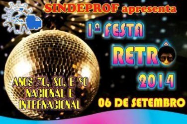 Sindeprof realiza 1° Festa Retrô 