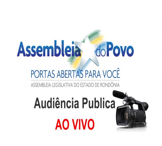 ALE TV – Acompanhe ao vivo audiência de instrução legislativa sobre PM e BM/RO