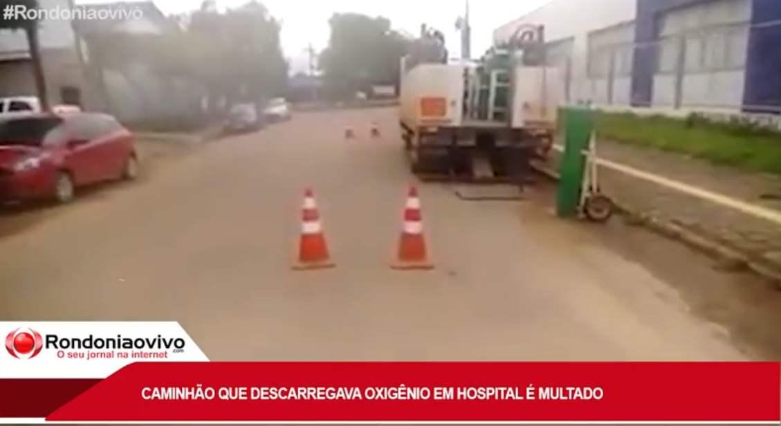 ABSURDO: Guarda municipal multa caminhão que descarregava oxigênio na porta de hospital