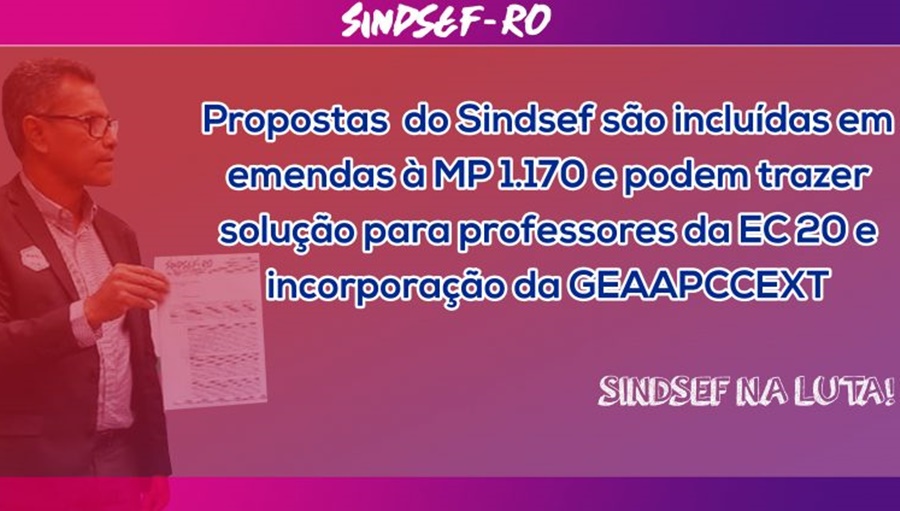 SINDICATO: Propostas do Sindsef são incluídas em emendas à MP 1.170