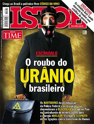 ISTOÉ destaca investigação da PF sobre roubo de urânio no Brasil