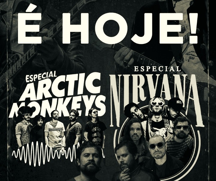 ESPECIAIS: Nesta terça (01) tem Arctic Monkeys e Nirvana no Grego Original