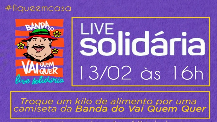 FOLIA EM CASA: Live Solidária da Banda do Vai Quem Quer acontece neste sábado (13)