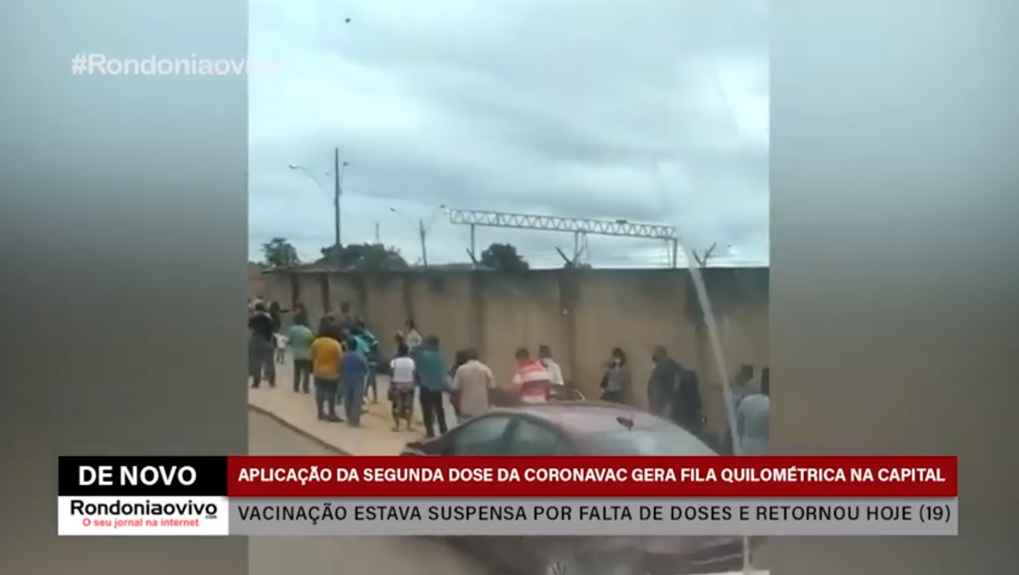  DE NOVO: Aplicação da segunda dose da CoronaVac gera fila quilométrica na capital