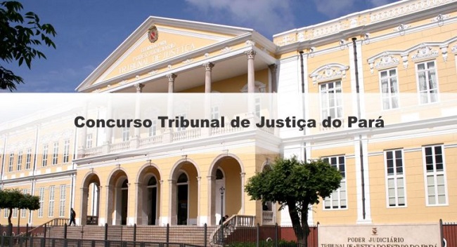 Edital com 50 vagas do Concurso TJ PA Juiz 2019