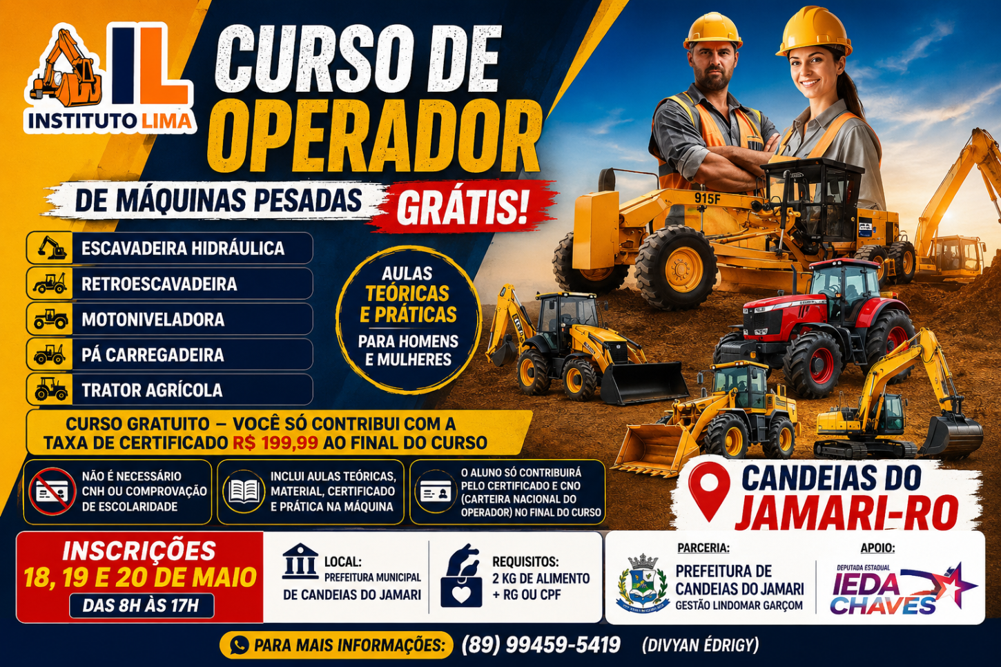 EM CANDEIAS DO JAMARI: Inscrições abertas para curso de operador de máquinas pesadas