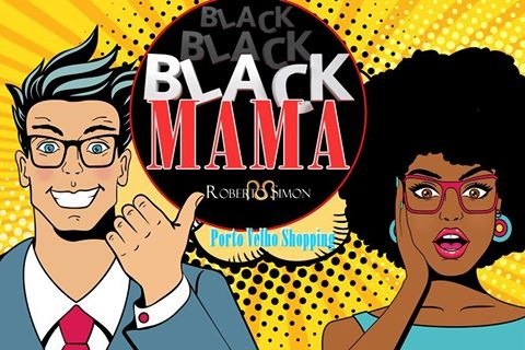 BLACK MAMA - Dias das mães e na Roberto Simon Jóias 