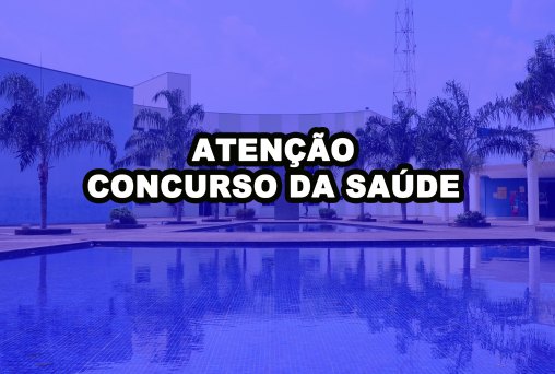 Provas do Concurso da Saúde serão dia 29