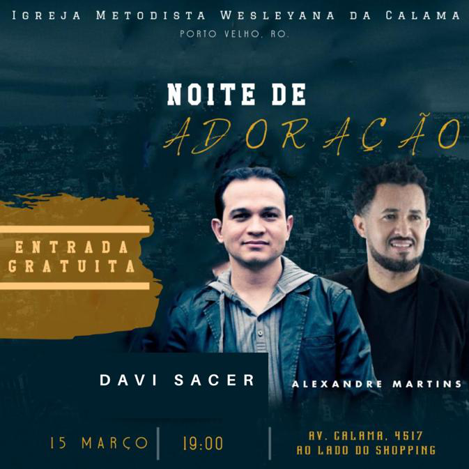 ADORAÇÃO: Cantor gospel Davi Sacer estará na Igreja Wesleyana, no próximo dia 15