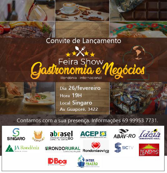 LANÇAMENTO: 1 ° Feira Show de Gastronomia e negócios de Rondônia