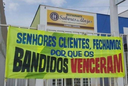 Comerciante fecha restaurante deixando mensagem aos bandidos