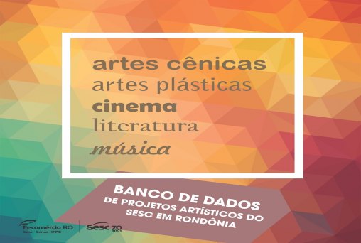 Comunicado do Sesc aos artistas e produtores de Porto Velho