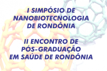 I Simpósio de Nanobiotecnologia de Rondônia inicia nesta terça-feira