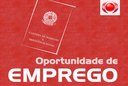 OPORTUNIDADE - Confira as vagas de emprego no Rondoniaovivo desta terça (5)
