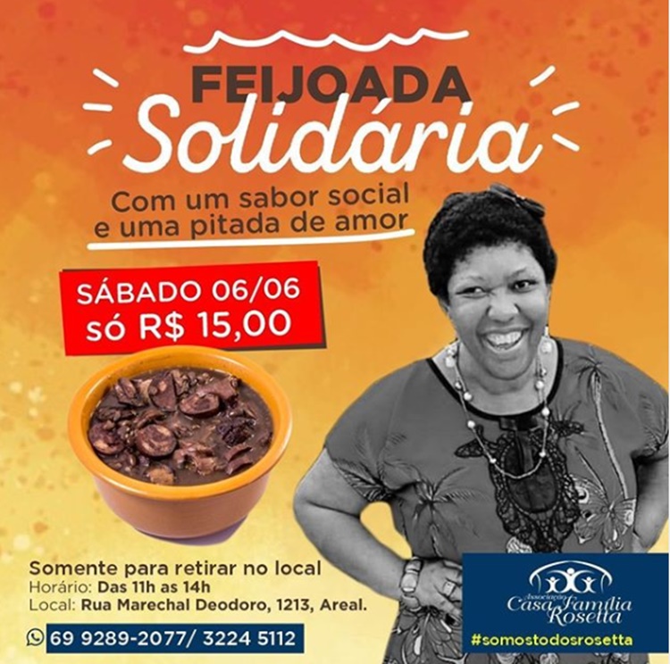 SOLIDÁRIA: Casa Família Rosetta irá vender feijoadas a partir deste sábado (06)