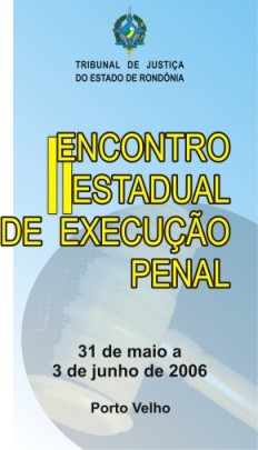 TJ/RO realiza encontro de execução penal na capital