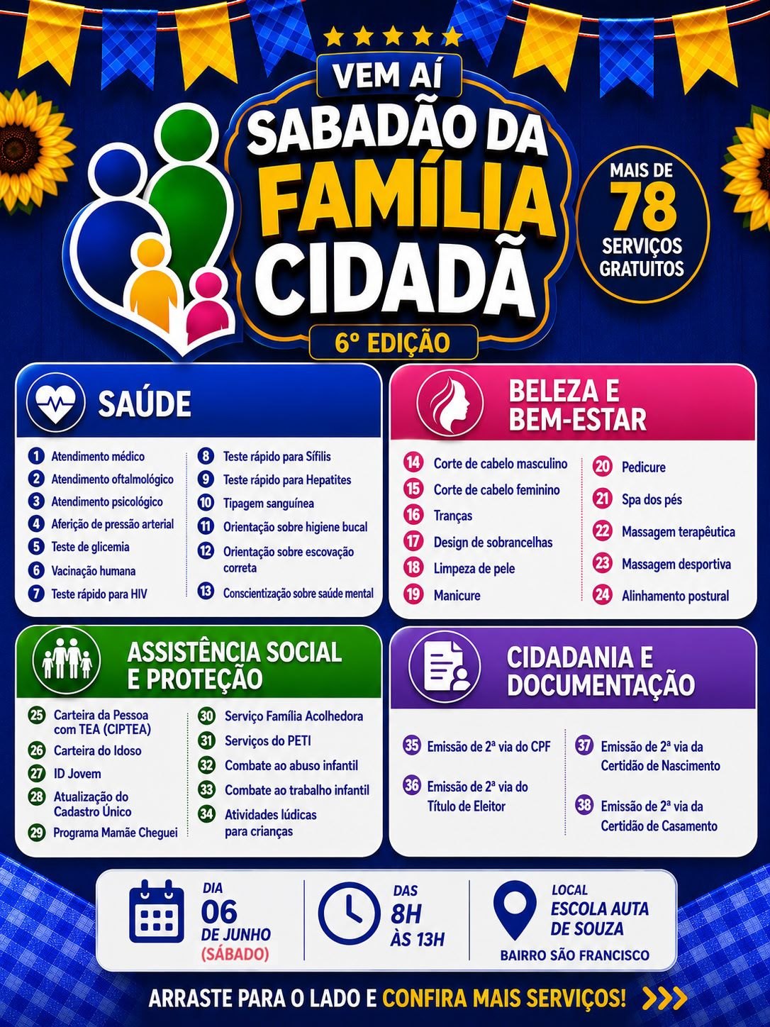 SABADÃO DA FAMÍLIA CIDADÃ: Ver. Gedeão Negreiros promove mutirão com mais de 78 serviços gratuitos