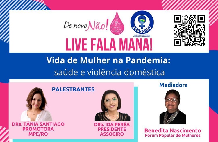 'FALA MANA': Saúde e violência doméstica são temas de live neste sábado, 20