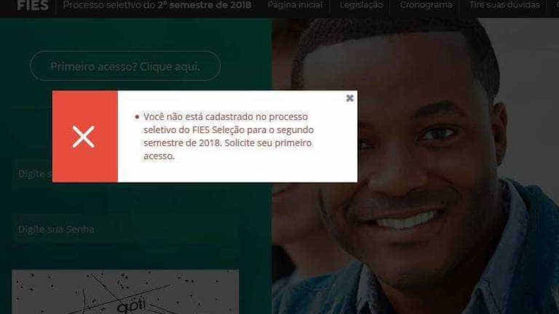 CONTRATEMPO: Falha do MEC barra inscrição de alunos do Fies no segundo semestre