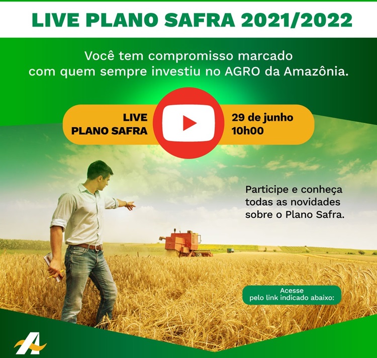 LIVE: Banco da Amazônia anuncia recorde de R$ 6,5 bi na Safra 2020/2021