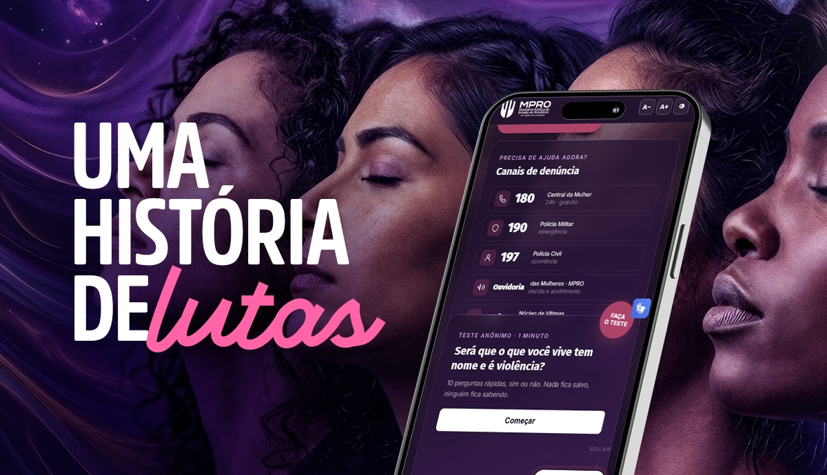 MARIA DA PENHA: MPRO lança portal com canais de ajuda e informações sobre violência