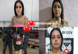 COLUNA SEMANAL:  Mulheres comandaram criminosos que aterrorizaram Porto Velho nos últimos dias