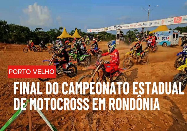 VÍDEO: Grande Final do Campeonato de Motocross em Porto Velho: Um Evento de Sucesso