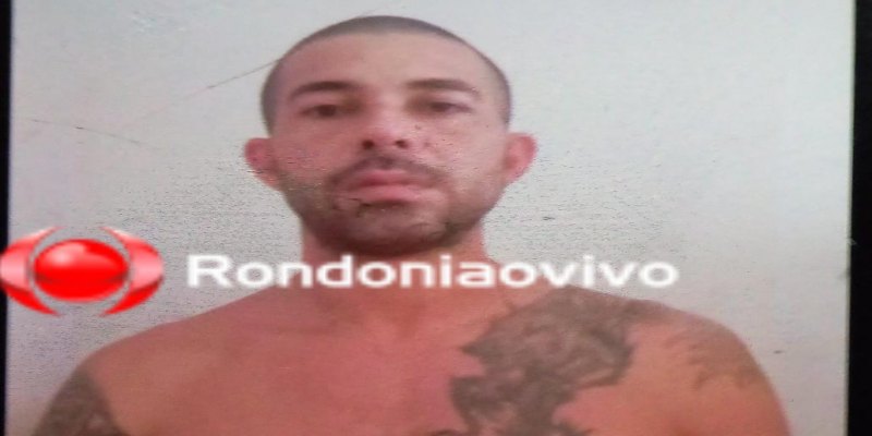 PROCURADO: Polícia pede ajuda da população para encontrar foragido de alta periculosidade 