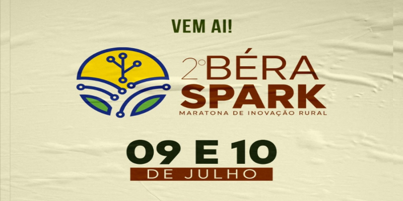 BÉRA SPARK 2026: Inscrições abertas para maratona de inovação do agro amazônico