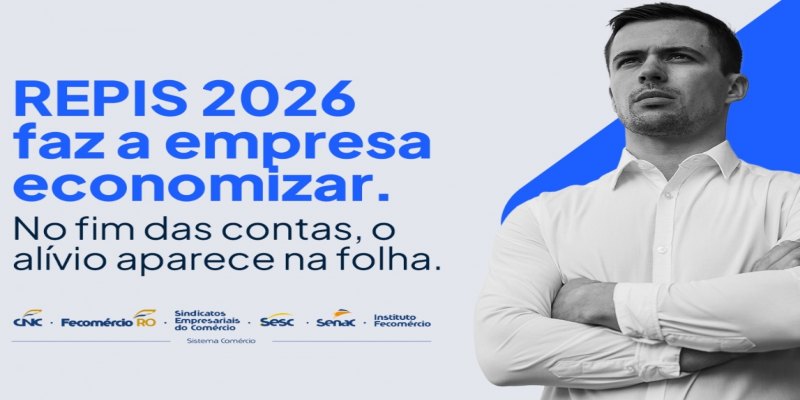 REPIS 2026: Regime pode gerar economia superior a R$ 15 mil na folha de empresas do comércio